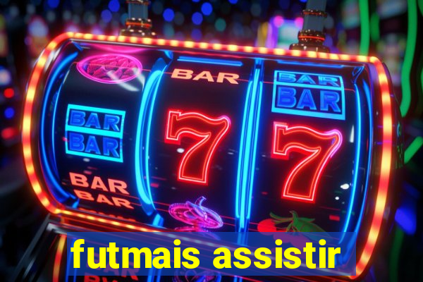 futmais assistir